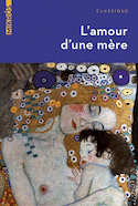 Amour d'une mère (L')
